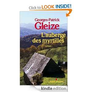 Auberge des myrtilles (French Edition) Georges Patrick Gleize 