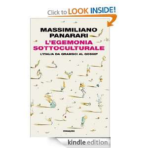 egemonia sottoculturale (Einaudi. Passaggi) (Italian Edition 