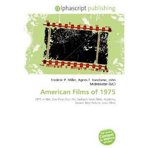  American Films of 1975 (9786134034074) Books