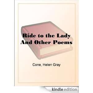 Ride to the Lady And Other Poems Helen Gray Cone  Kindle 