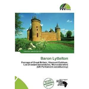    Baron Lyttelton (9786139552634) Columba Sara Evelyn Books