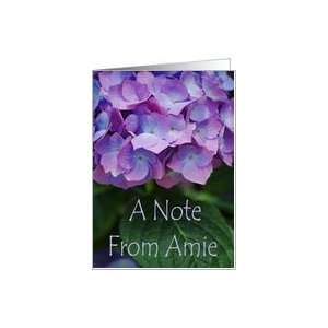  A Note from Amie, Hydrangea Blank floral Card Health 