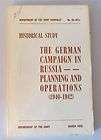 THE GERMAN CAMPAIGN IN RUSSIA   PLANNING & OPERATIONS