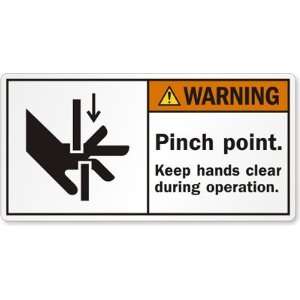 WARNING Pinch point. Keep hands clear during operation. Vinyl Labels 