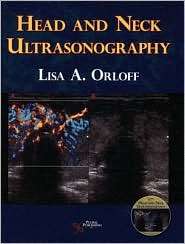 Head and Neck Ultrasonography, (1597560758), Lisa A. Orloff, Textbooks 