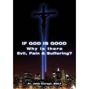  If God Is Good (Fr. Corapi)   DVD Toys & Games
