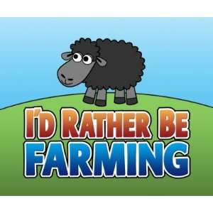  Id Rather be Farming (Virtual Farming) Mouse Pads 