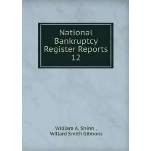  National Bankruptcy Register Reports. 12 Willard Smith 
