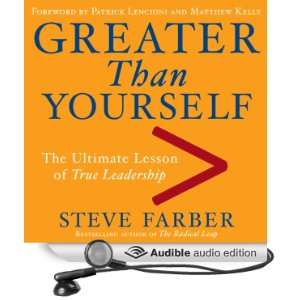   Lesson of True Leadership (Audible Audio Edition) Steve Farber Books