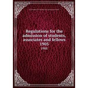 com Regulations for the admission of students, associates and fellows 