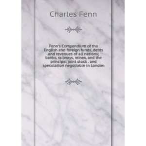   stock . and speculation negotiable in London Charles Fenn Books