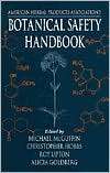 Botanical Safety Handbook Guidelines for the Safe Use and Labeling 