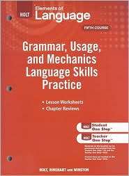 Holt Elements of Language Grammar, Usage, and Mechanics Language 