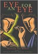 Eye for an Eye William Ian Miller