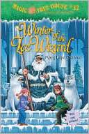 Winter of the Ice Wizard (Magic Tree House Series #32)