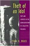 Theft of an Idol Text and Context in the Representation of Collective 