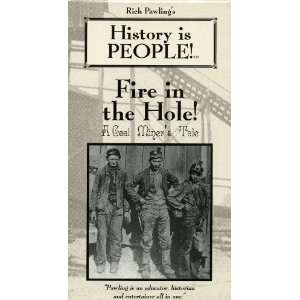  History is People   Fire In the Hole   A Coal Miners Tale VHS Tape 
