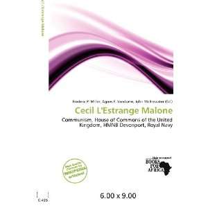  Cecil LEstrange Malone (9786200606839) Frederic P 