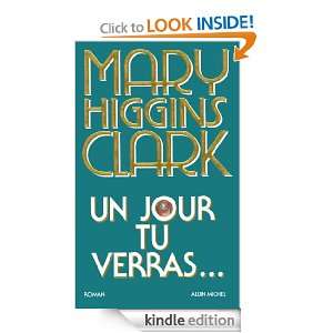 Un jour tu verras (Spécial suspense) (French Edition) Clark Mary 
