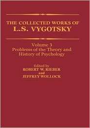 The Collected Works of L.S. Vygotsky Volume 3 Problems of the Theory 