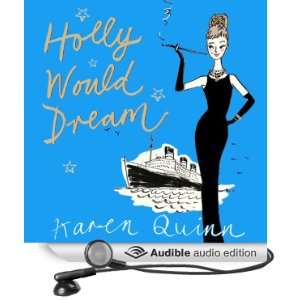  Holly Would Dream (Audible Audio Edition) Karen Quinn 