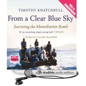   Mountbatten Bomb (Audible Audio Edition) Timothy Knatchbull Books