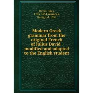   adapted to the English student, Jules Winnock, George, David Books