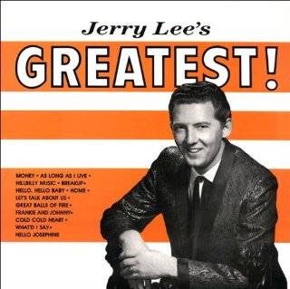 Jerry Lees Greatest by Jerry Lee Lewis