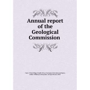 the Geological Commission Rogers, Arthur William,Corstorphine, George 