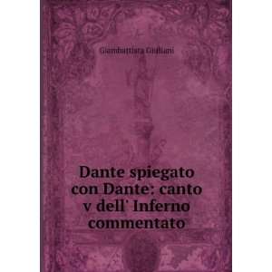    Inferno Commentato (Italian Edition) Giambattista Giuliani Books