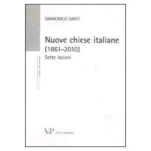   (1861 2010). Sette lezioni (9788834321102) Giancarlo Santi Books