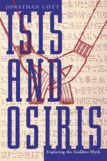   Isis and Osiris by Jonathan Cott, Knopf Doubleday 