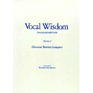  Vocal Wisdom   [VOCAL WISDOM] [Paperback] Giovanni Battista 