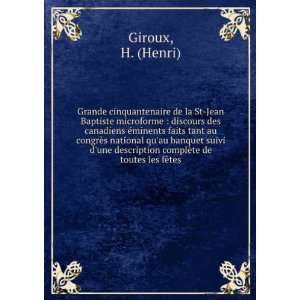   complÃ¨te de toutes les fÃªtes H. (Henri) Giroux Books