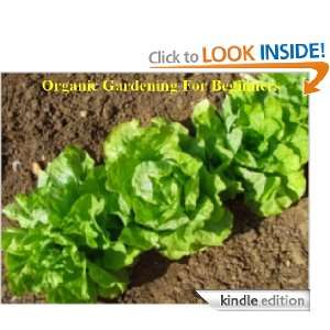 Organic Vegetable Gardening for the Beginner Jane Grover  