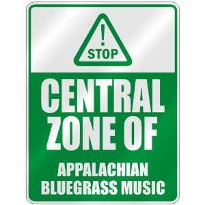   ZONE OF APPALACHIAN BLUEGRASS  PARKING SIGN MUSIC