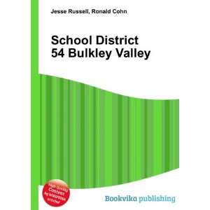 School District 54 Bulkley Valley Ronald Cohn Jesse 