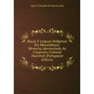  RaÃ§as E Linguas Indigenas Em MoÃ§ambique Memoria Apresentada 