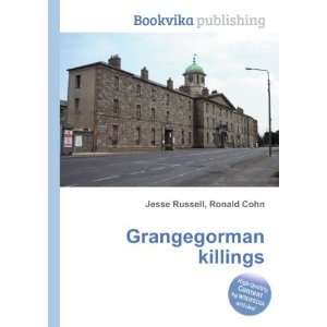  Grangegorman killings Ronald Cohn Jesse Russell Books