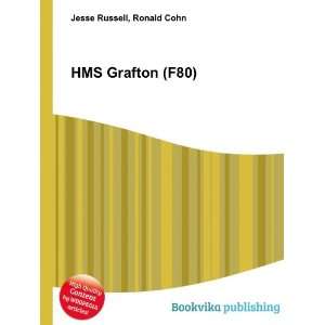  HMS Grafton (F80) Ronald Cohn Jesse Russell Books