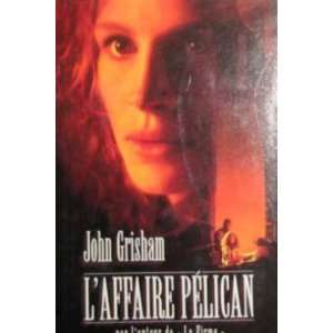  Laffaire Pelican Grisham John Books