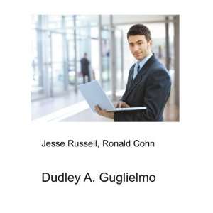 Dudley A. Guglielmo Ronald Cohn Jesse Russell  Books