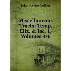   Tracts Temp. Eliz. & Jac. 1, Volumes 4 6 John Payne Collier Books