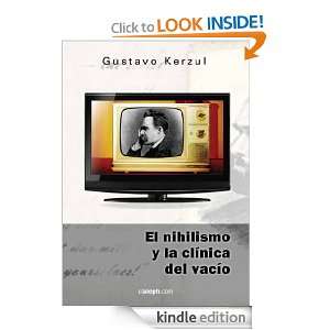 El Nihilismo y la Clínica del vacío (Spanish Edition) Gustavo 