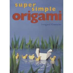    Sterling Publishing Super Simple Origami Arts, Crafts & Sewing