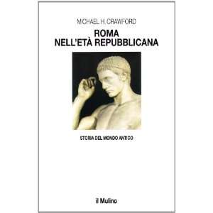   nelletà repubblicana (9788815047205) Michael H. Crawford Books