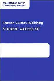Pearson Custom Publishing Student Access Kit, (0536444390), Pearson 