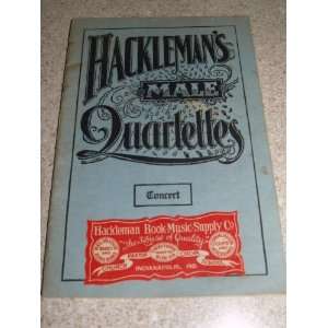  Hacklemans Male Quartets W.E.M. Hackleman Books