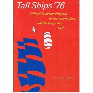  Tall Ships 76   Official Souvenir Program of the 