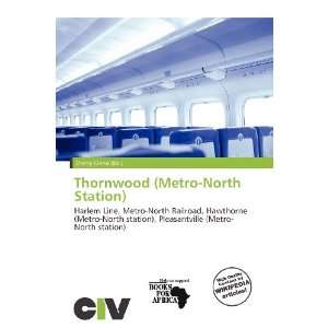  Thornwood (Metro North Station) (9786200527691) Zheng 